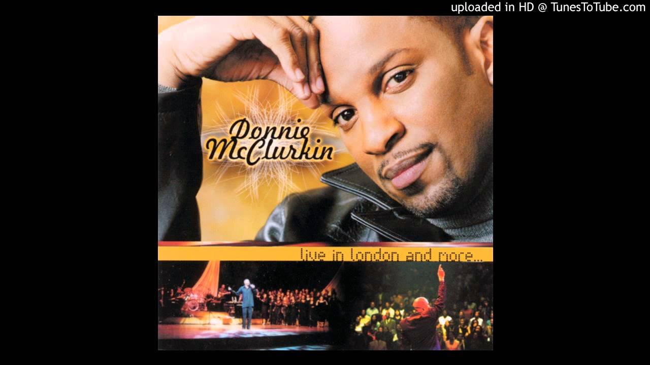 [Music, Lyrics + Video] Donnie McClurkin - Great Is Your Mercy ...