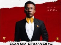 [Music + Lyrics] Frank Edwards – We Worship You