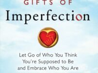 [PDF] The Gifts of Imperfection: Let Go of Who You Think You’re Supposed to Be and Embrace Who You Are – Brené Brown