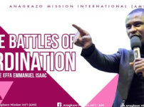 [Sermon] Apostle Effa Emmanuel Isaac – The Battles of Ordination (Part 2)