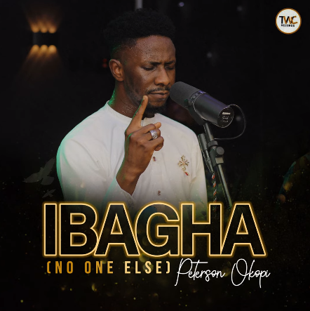 [Music + Video] Peterson Okopi - Ibagha (No One Else) - TodayGospel