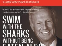 [PDF] Swim with the Sharks Without Being Eaten Alive: Outsell, Outmanage, Outmotivate, and Outnegotiate Your Competition – Harvey B Mackay