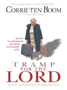 tramp for the lord by corrie ten boom
