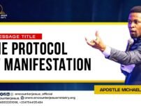 [Sermon] Apostle Michael Orokpo – Protocol of Manifestation