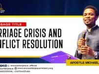 [Sermon] Apostle Michael Orokpo – Marriage Crisis And Conflict Resolution