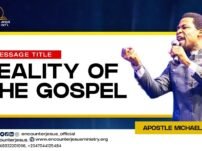 [Sermon] Apostle Michael Orokpo – Reality of The Gospel