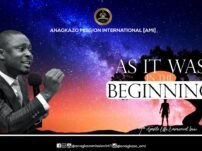 [Sermon] Apostle Effa Emmanuel Isaac – As It Was in The Beginning