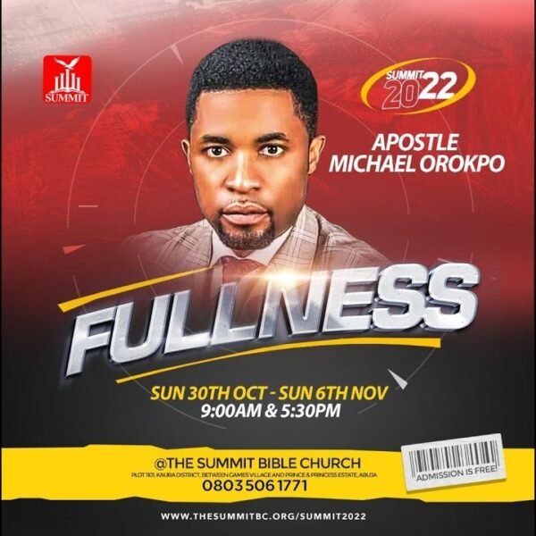 [Sermon] Apostle Michael Orokpo - The Ministry Of Fullness - TodayGospel