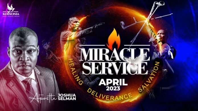 [Sermon] Apostle Joshua Selman - April 2023 Miracle Service (30-04-2023 ...